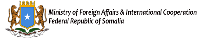 Ministry of Foreign Affairs and International Cooperation - Federal Republic of Somalia