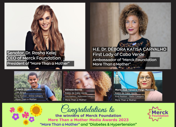 Merck Foundation Chief Executive Officer (CEO) & Cabo Verde First Lady announce Cabo Verdean Winners of their Media Awards to break Infertility Stigma, Support Girl Education and Diabetes- Hypertension awareness