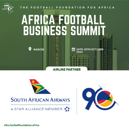 South African Airways (SAA) becomes the Airline Partner for the Africa Football Business Summit 2024 in Nairobi