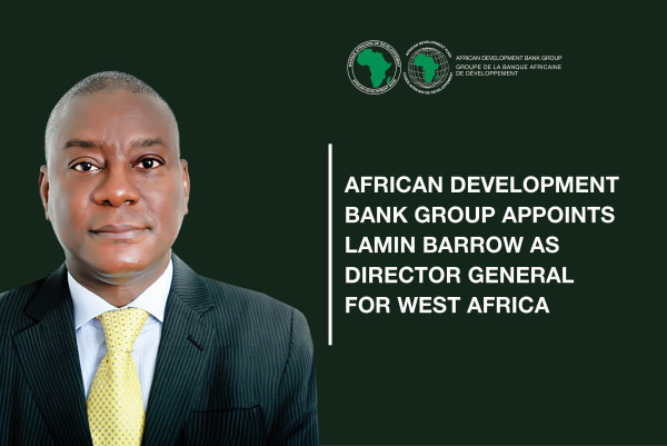 African Development Bank Group Appoints Lamin Barrow as Director General for West Africa Region