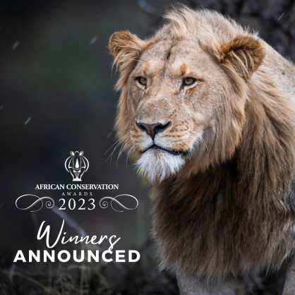 Africa Celebrates Conservation Heroes at the 2023 African Conservation Awards