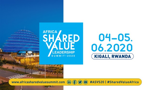 Shared Value Africa Initiative announces the 4th Africa Shared Value Leadership Summit (4–5 June 2020 in Kigali, Rwanda)