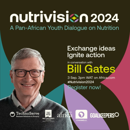 Join Bill Gates and Young Leaders at NutriVision 2024, Streamed LIVE at Africa.com