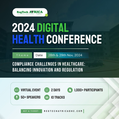 Unlocking the Future of Healthcare: 2024 Digital Health Conference to Drive Innovation and Compliance Across Africa