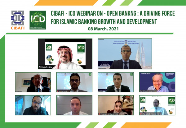 CIBAFI – ICD Webinar Focused on the Important Role that “Open Banking” Presents for Growth and Development of Islamic Banks