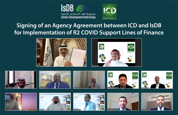 Signing of an Agency Agreement between Islamic Corporation for the Development of the Private Sector (ICD) and Islamic Development Bank (IsDB) for Implementation of R2 COVID Support Line of Finance