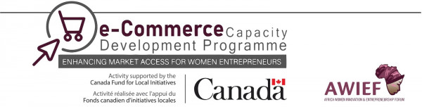 The High Commission of Canada in South Africa and Africa Women Innovation and Entrepreneurship Forum partner for eCommerce Capacity Development Programme for Women Entrepreneurs in South Africa