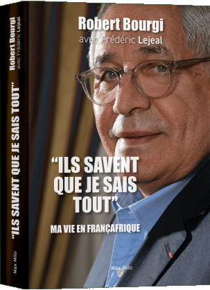 Media Invitation: Online Press Conference with France’s Mr. Africa, Robert Bourgi, to Celebrate the Release of the English Version of His Book, They Know I Know Everything: My Life in Françafrique